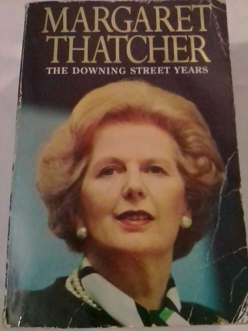 `MARGARET THATCHER, THE DOWNING STREET YEARS` - READ BELOW FOR MORE INFO