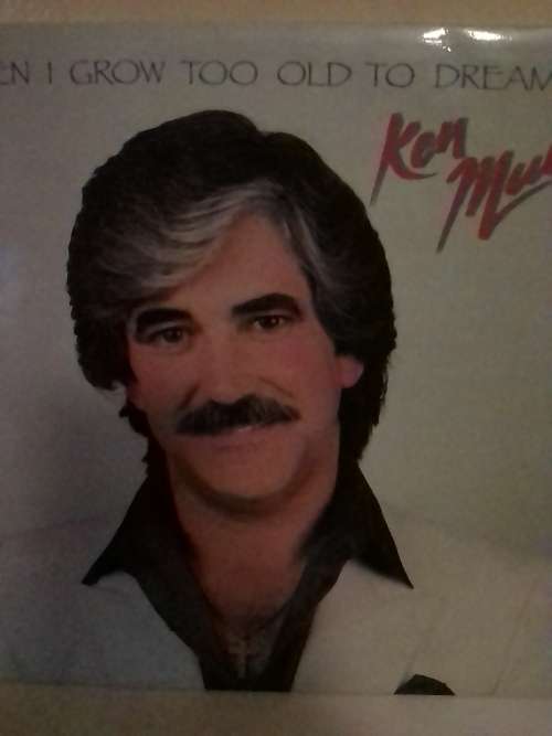 KEN MULLAN  (WHEN I GROW TOO OLD TO DREAM..) - LP IN GOOD CONDITION - SEE AND READ BELOW.