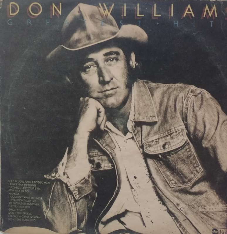 DON WILLIAMS (GREATEST HITS) - VINYL IN VERY GOOD COND. - SEE BELOW FOR INFO