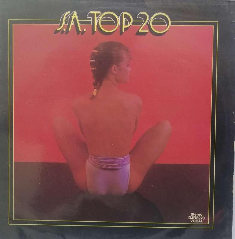 S.A. TOP 20 (1984) - VINYL IN VERY GOOD COND. - SEE BELOW FOR INFO.