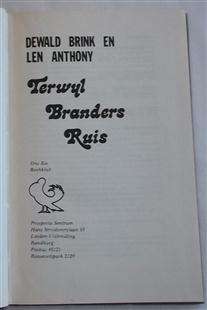 Terwyl Branders Ruis......Dewald Brink en Len Anthony