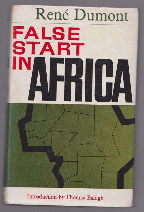 False Start In Africa By Rene Dumont
