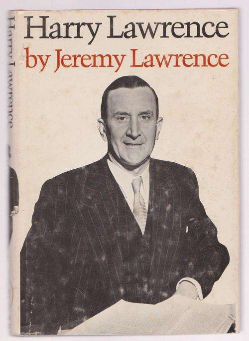 Harry Lawrence By Jeremy Lawrence - South African MP