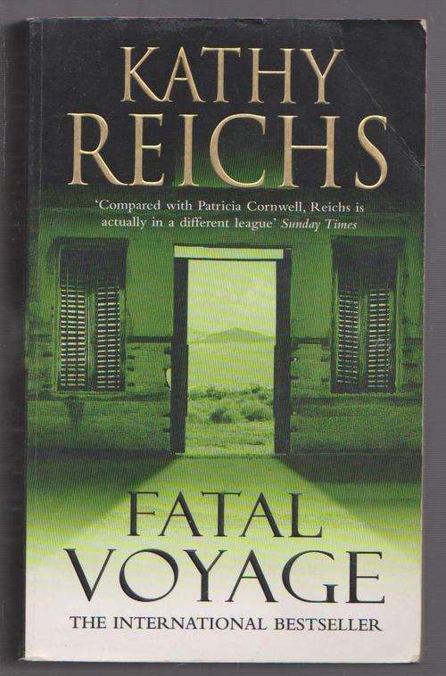 Kathy Reichs - Fatal Voyage