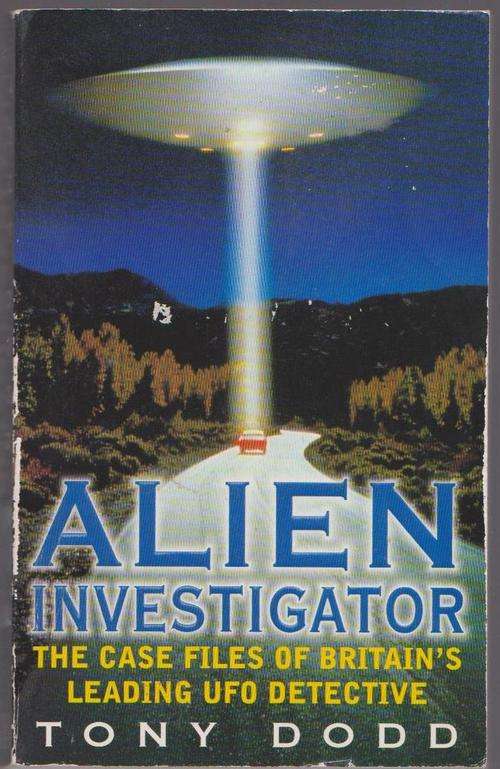 Alien Investigator By Tony Dodd