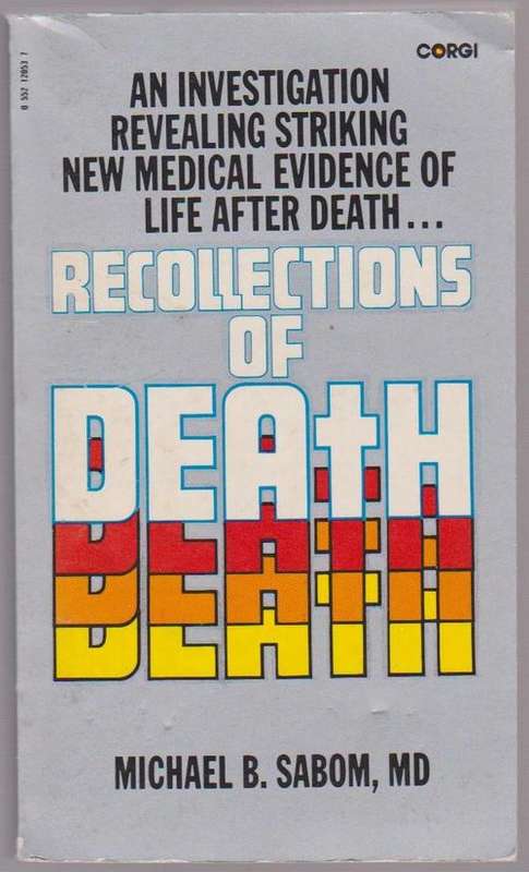 Recollections Of Death By Michael Sabom