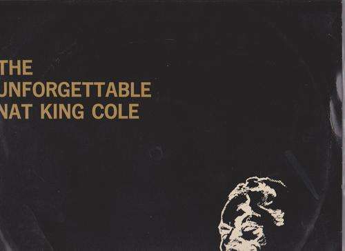 Nat King Cole - The Unforgettable Nat King Cole