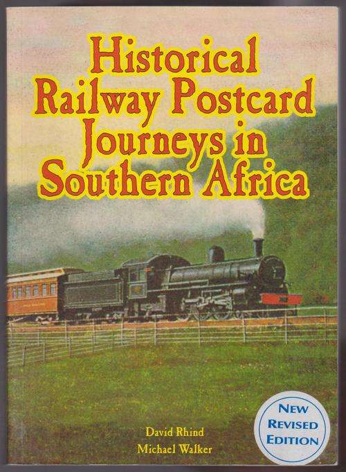 Historical Railway Postcard Journeys In Southern Africa By David Rhind & Michael Walker