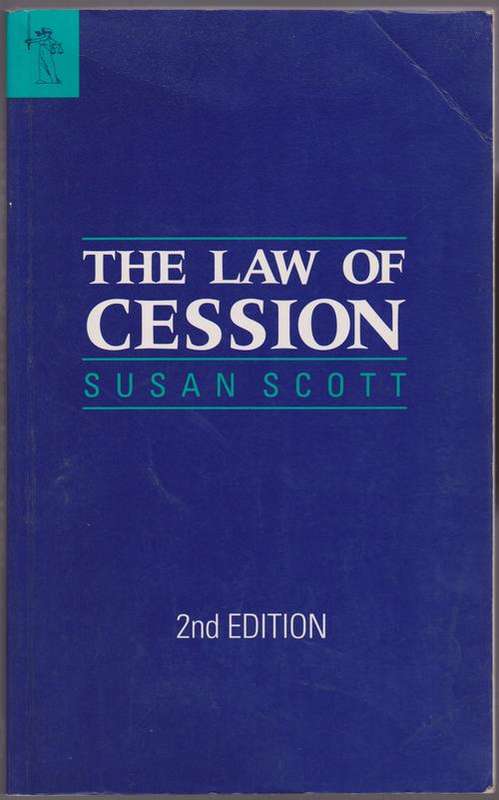 The Law Of Cession By Susan Scott - 2nd Edition