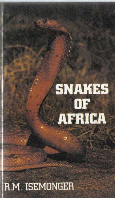 Snakes Of Africa By R M Isemonger
