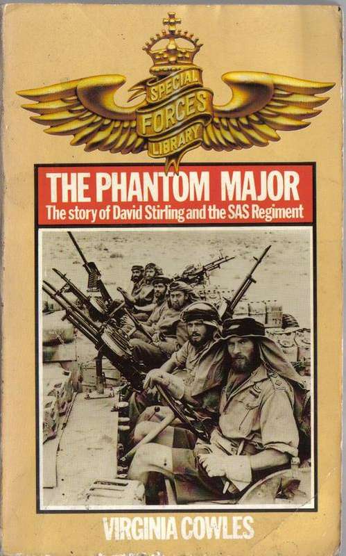 The Phantom Major By Virginia Cowles - The Origins Of The SAS