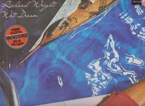 Richard Wright , Wet Dreams