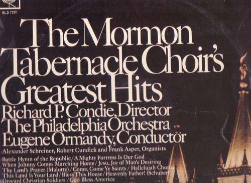 The Mormon Tabernacle Choir's Greatest Hits , The Mormon Tabernacle Choir