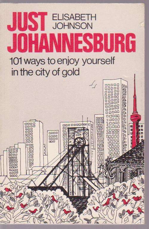 Just Johannesburg By Elisabeth Johnson