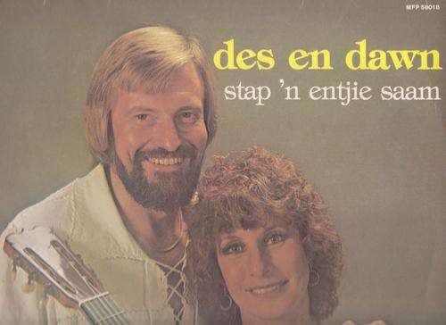 Des En Dawn , Stap 'N Entjie Saam