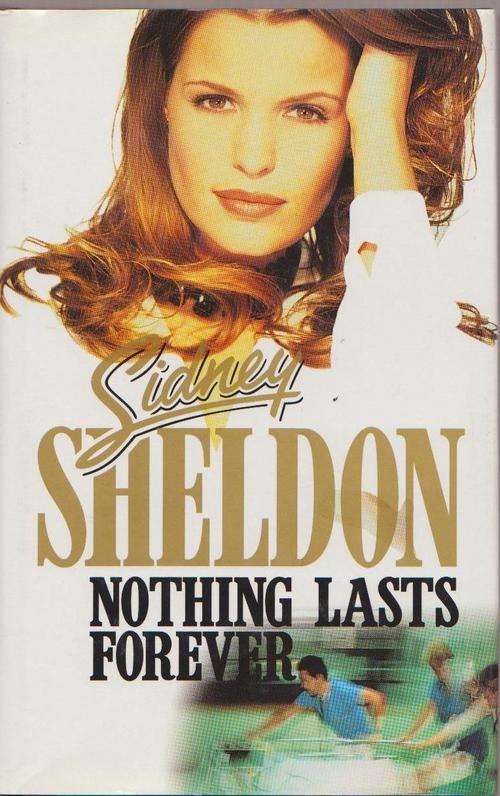 Sidney Sheldon - Nothing Lasts Forever
