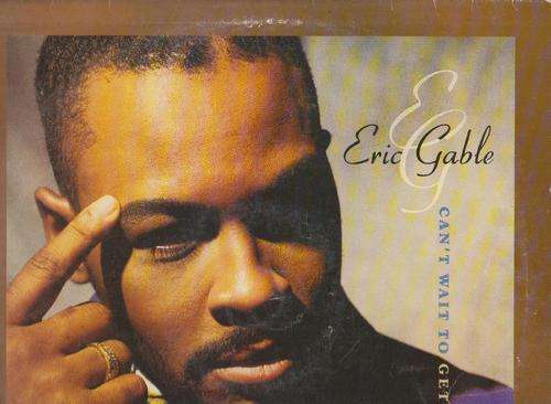 Eric Gable , Can't  Wait To Get You Home