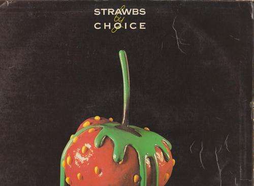 Strawbs , By Choice