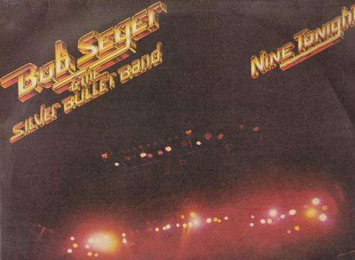 Bob Seger And The Silver Bullet Band , Nine Tonight (2 LP Set)