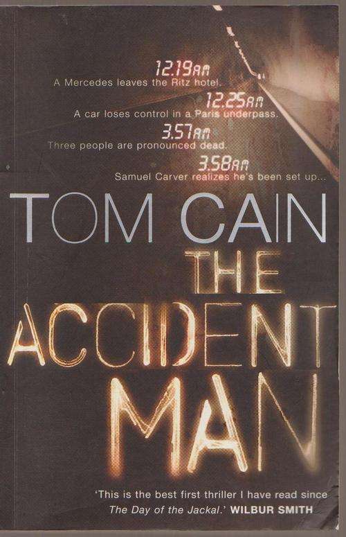The Accident Man By Tom Cain