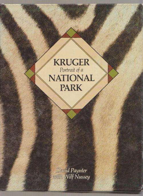 Kruger National Park: Portrait Of A By David Paynter With Wilf Nussey