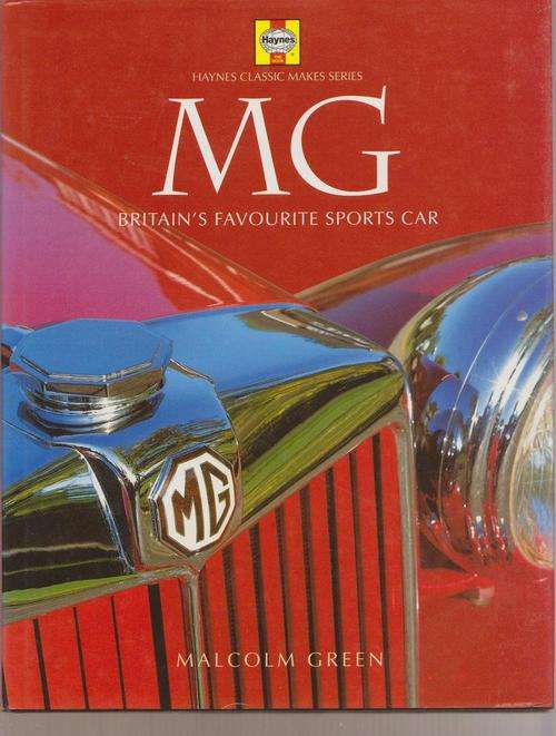 MG - Britain's Favourite Sports Car By Malcolm Green