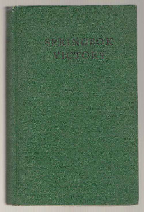 South Africa In World War 2 - Springbok Victory By Carel Birkby