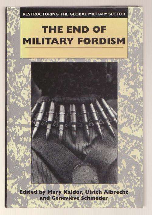 The End Of Military Fordism