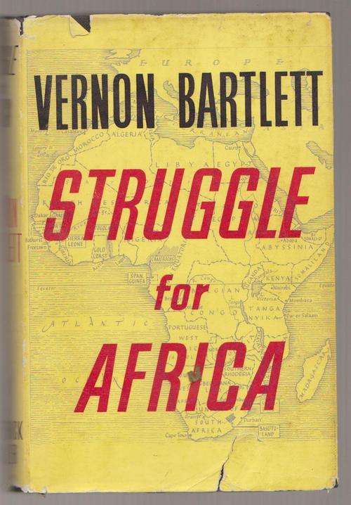 Struggle For Africa By Vernon Bartlett
