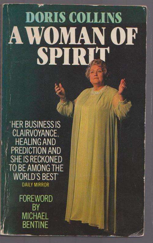 Doris Collins - A Woman Of Spirit, The Autobiography Of A Psychic
