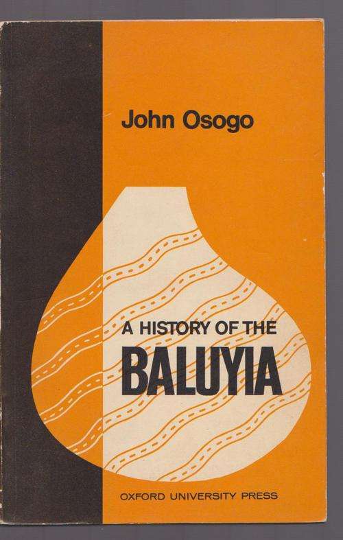A History Of The Baluyia By John Osogo