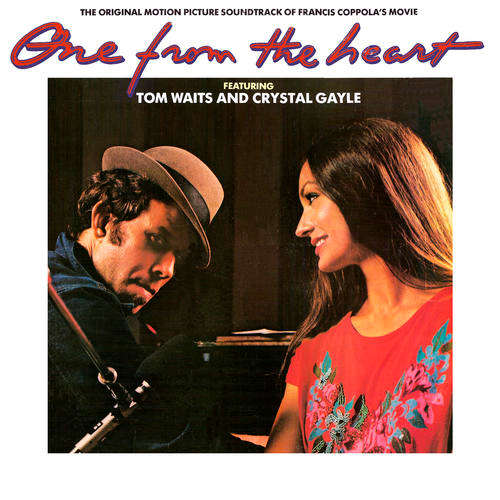 Tom Waits and Crystal Gayle - One From The Heart