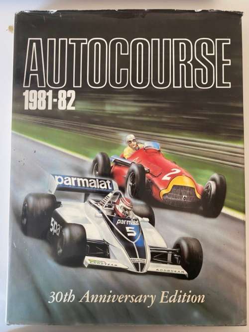 Autocourse 1981/1982 Formula 1 Season - 30th Anniversary Edition [hardcover]