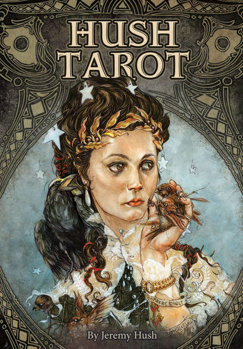 NEW - IN STOCK - Hush Tarot -- 78 card deck & 68 page guidebook