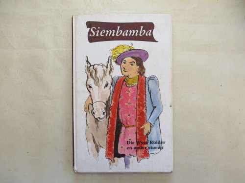 SIEMBAMBA - 1984 - DIE WYSE RYDER EN ANDER STORIES -   SOME WEAR AND TEAR ON COVER - AS PER SCAN