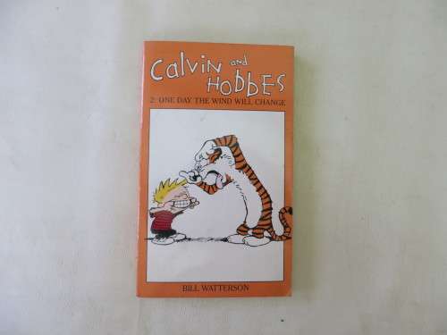 CALVIN AND HOBBS - 2: ONE DAY THE WIND MILL WILL CHANGE - 1998 - SOME WEAR AND TEAR ON COVER