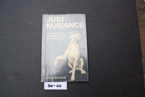JUST NUISANCE - L.M.STEYN - 1968 - REVISED AND ENLARGED EDITION - PLEASE HAVE A LOOK