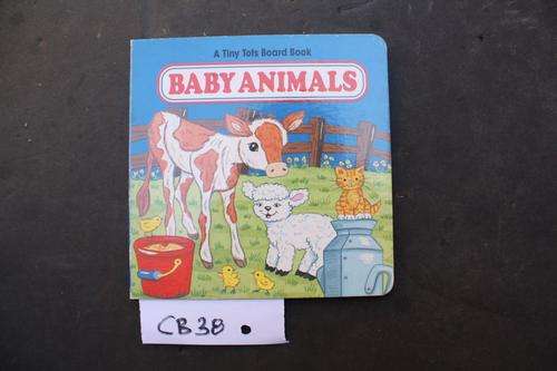 BABY ANIMALS - A TINY TOTS BOARD BOOK - PLEASE HAVE A LOOK