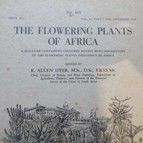 THE FLOWERING PLANTS OF AFRICA - NO.105 - VOL.27 PART 1 FOR SEPTEMBER 1948