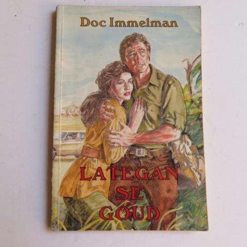 LATEGAAN SE GOUD - DOC IMMELMAN