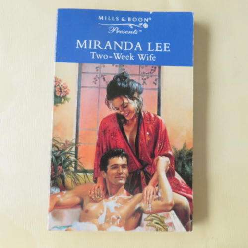 MILLS & BOON - TWO - WEEK WIFE - MIRANDA LEE