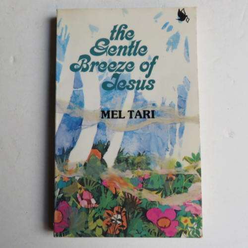 THE GENTLE BREEZE OF JESUS - MEL TARI - 1971