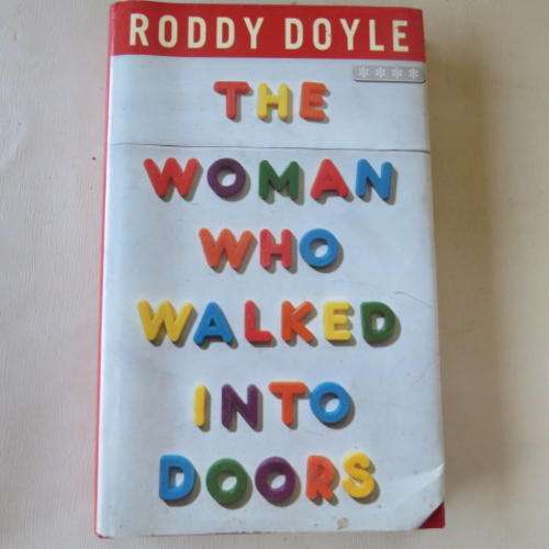 THE WOMAN WHO WALKED INTO DOORS - ROODY DOYLE