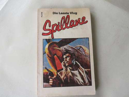SPILLANE - DIE LAASTE VLUG