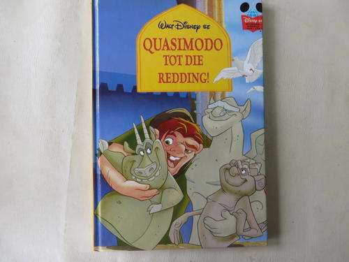 WALT DISNEY - QUASIMODO TOT DIE REDDING - GOOD CONDITION, SOME WEAR AND TEAR ON COVER