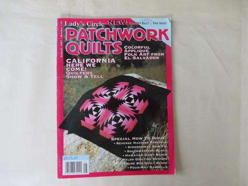 LADY'S CIRCLE - PATCHWORK QUILTS - AUGUST 1997