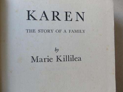 KAREN - THE STORY OF A FAMILY - MARIE KILLILEA - 1953 -  FAIR CONDITION AS PER SCAN