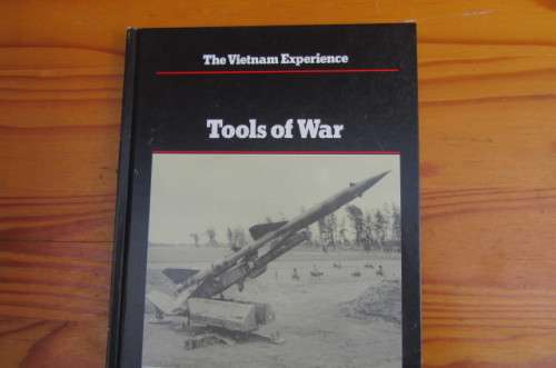 THE VIETNAM EXPERIENCE - TOOLS OF WAR  - AS PER SCAN
