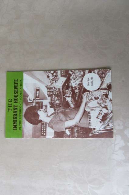 THE IMMIGRANT HOUSEWIFE  IN THE REPUBLIC OF SOUTH AFRICA - DECEMBER 1968 - AS PER SCAN