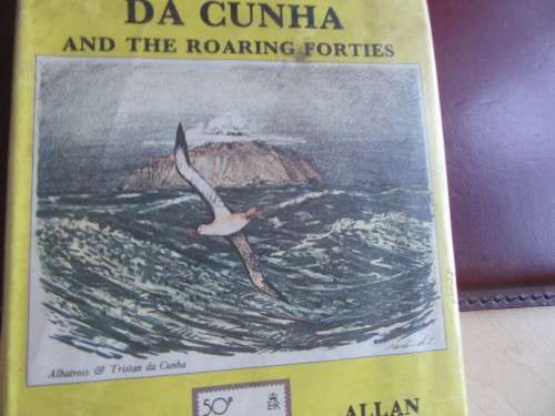 TRISTAN DA CUNHA AND THE ROARING FORTIES- ALLAN CRAWFORD - MD